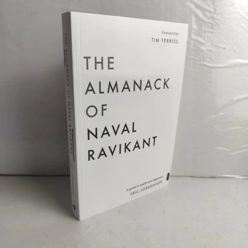 "The Almanack of Naval Ravikant" מאת אריק יורגנסן: מדריך לעושר ואושר.