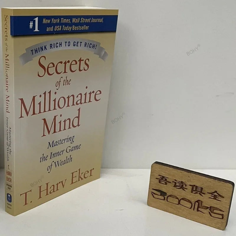 Secrets of the Millionaire Mind: Mastering the Inner Game of Ten by T. Harv Eker