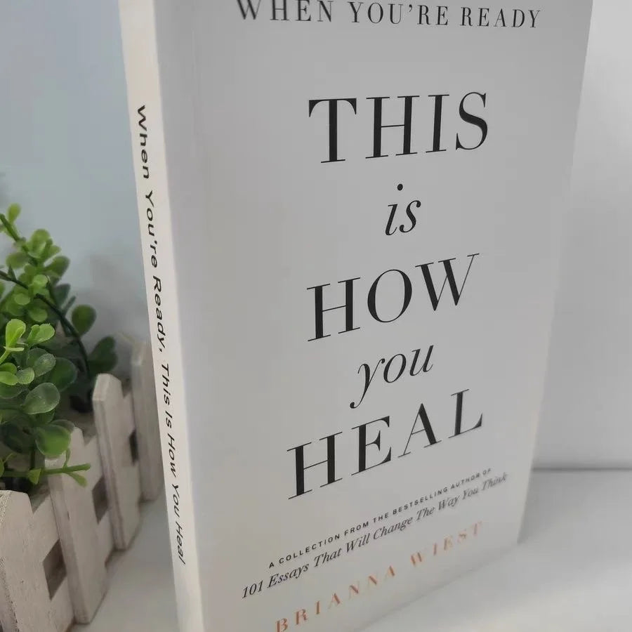 "When You're Ready, This Is How You Heal" מאת בריאנה וייסט: מדריך מעורר השראה לריפוי נפשי. למדו כיצד להתחיל את מסע הריפוי שלכם ולמצוא שקט פנימי.